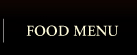 FOOD MENU�i�t�[�h���j���[�j